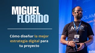 Webinar con Miguel Florido: Cómo diseñar la mejor estrategia digital | Raiola Networks