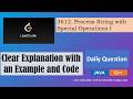 3612. Process String with Special Operations I || LeetCode Daily Question || 16-06-2026
