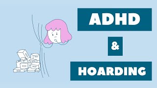 ADHD & Hoarding - Are you a hoarder 👀?