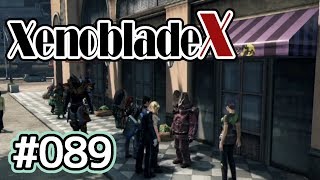 #089【XenobladeX】今度こそ世界救ってくる【実況プレイ】