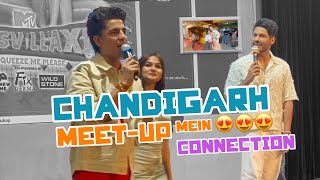 CHANDIGARH MEETUP ME MILI CONNECTION? 😍