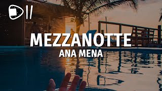 Ana Mena - Mezzanotte (Testo/Lyrics)