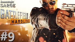 Zagrajmy w Battlefield Hardline [60 fps] odc. 9 - Nasza własna ziemia (Epizod 8)