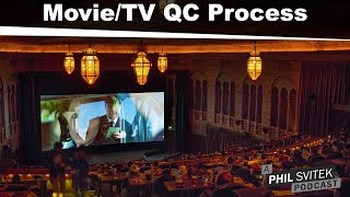 An Overview of the Quality Control Process for Films & TV Shows