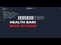 How to create a health bar or inventory status bar in a Python text based game