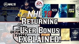 NHL 18 | Returning User Bonus EXPLAINED - NHL 18 HUT  News