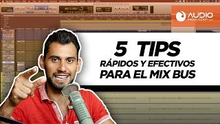 5 Tips RÁPIDOS Y EFECTIVOS Para El MIX BUS