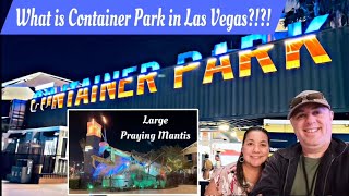 What’s at CONTAINER PARK? | Downtown Las Vegas