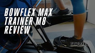 Bowflex M8 Max Trainer Review