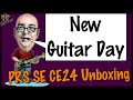 New Guitar Day - PRS SE CE24 Unboxing & 1st Impressions