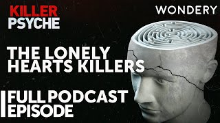 The Lonely Hearts Killers | Killer Psyche | Full Episode