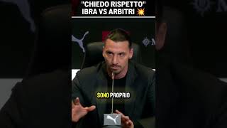 Ibra chiede rispetto agli arbitri  #ibrahimovic  #milan #shortsvideo  #calcio  #yt