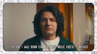 Ed Sheeran - The Day I Was Born (Fan Created Music Video) [Mexico]