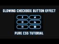 Social Media Icons Glowing Checkbox Button Hover Effect || HTML5 & CSS3 || Full Tutorial