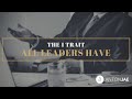 The 1 Trait All Great Leaders Have | Anton Jae