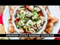 One of the BEST-TASTING Ceviche Recipes | Spanish-Style Shrimp Ceviche