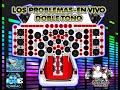 ROCHY RD- LOS PROBLEMAS  EN VIVO   DOBLE TONO MASTERIZADO +BAJOS🎶  ELTIBURON X DJJOSE🔊