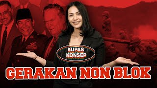 GERAKAN NON BLOK | Kupas Konsep by Yorien Hallatu