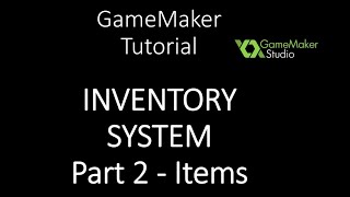 GameMaker 2 Inventory System - Easy and flexible - Part 2