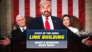 Link Building: A State of SERPS Talk