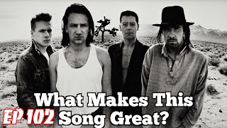What Makes This Song Great? Ep.102 U2 "I Still Haven't Found What I'm Looking For"