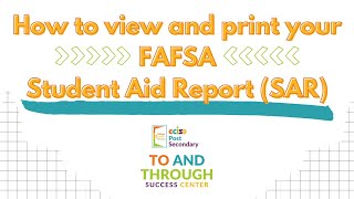 How to View and Print FAFSA Student Aid Report SAR
