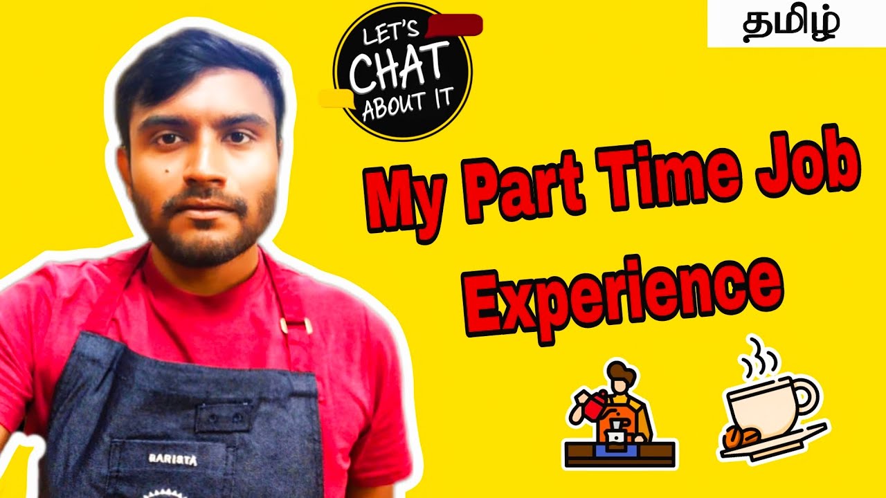 My Part Time Job Experience Tamil Student Life Youtube