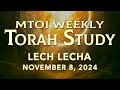 Lech Lecha | Genesis 12:1-17:27 | MTOI Weekly Torah Study