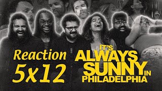 Flip Flip Flipadelphia | It's Always Sunny in Philadelphia 5x12 | Group Reaction