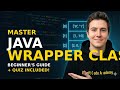 Wrapper Classes in Java - Build Reusable Code | Programming Tutorial