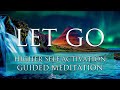 Guided Meditation ➤ LET GO of Negative Energy Cords, Fear, & Self Doubt | Higher Self Activation