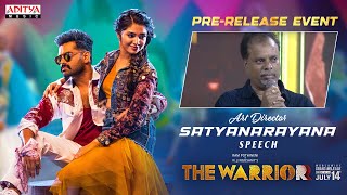 Art Director Satyanarayana Speech |The WARRIORR Pre Release Event LIVE |Ram Pothineni, Krithi Shetty
