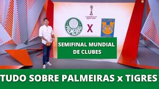 Tudo sobre Palmeiras x Tigres | GLOBO ESPORTE | Mundial de clubes