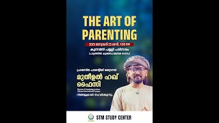 THE ART OF PARENTING - MUTHEEHUL HAKH FAISY