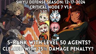 Shiyu Defense Critical Node 7 | F2P | 25% Dmg Penalty Handicap | Zenless Zone Zero v1.4