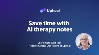 Upheal | Save time with AI therapy notes