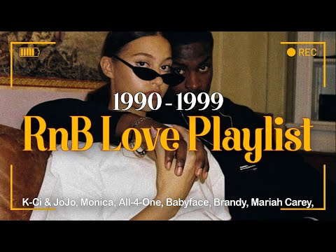 loved you then, love you still 90s R&B Love Songs Late 90s/Early 2000s RnB Playlist