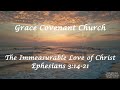 The Immeasurable Love of Christ - Ephesians 3:14-21