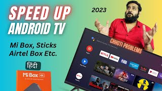 🤔How To Speed Up Old Android TV! Mi Box! Realme Stick! Airtel Xtream Box! Etc.🤬 Fix Slow Smart Tv