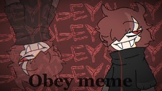 Obey meme [FLASH WARNING!]