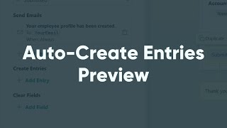 Auto-Create Entries Preview