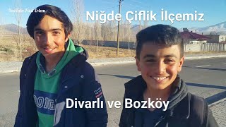 Niğde  # Çiflik ilçemiz Divarlı ve Bozköy