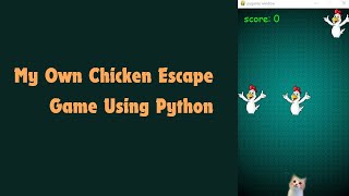Chicken Escape game | Python Project Preview | | Project Code Is Description below👇