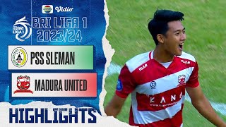 Highlights - PSS Sleman VS Madura United FC | BRI Liga 1 2023/24