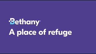 Bethany: A place of refuge