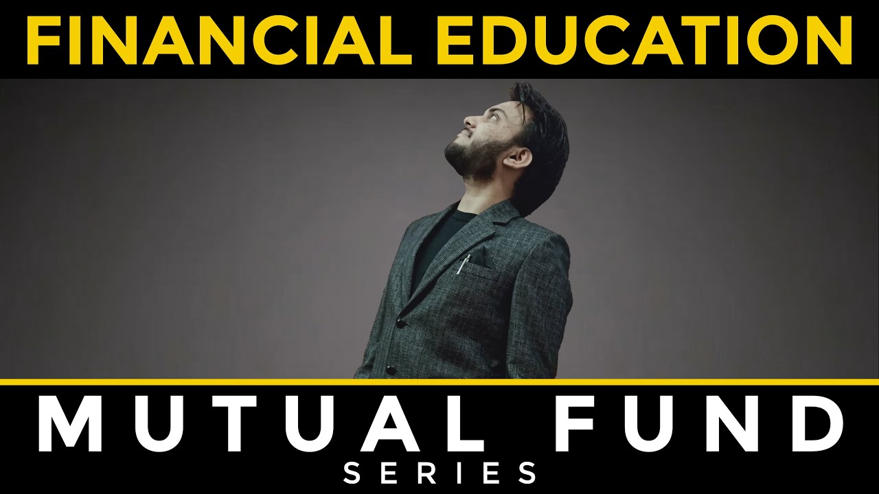 Mutual Funds Series From Beginners To Intermediate|How To Select Mutual ...