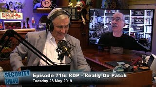 RDP - Really Do Patch - Security Now 716