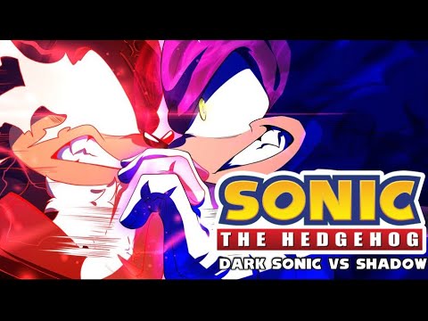 Dark Sonic Vs Shadow Youtube