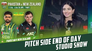 Pakistan vs New Zealand | Pitch Side End of Day Studio Show | 1st T20I 2023 | PCB | M2B2T