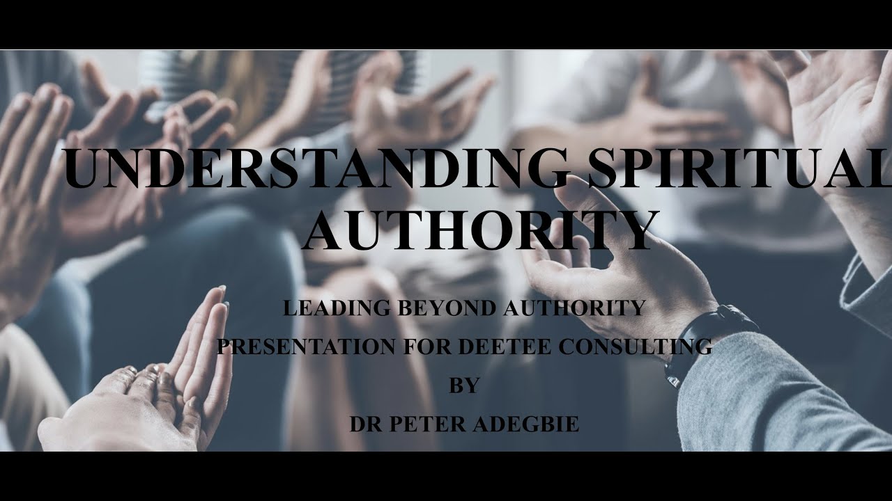 UNDERSTANDING SPIRITUAL LEADERSHIP LEADING BEYOND AUTHORITY - YouTube